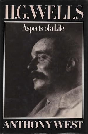 H. G. Wells: Aspects of a Life
