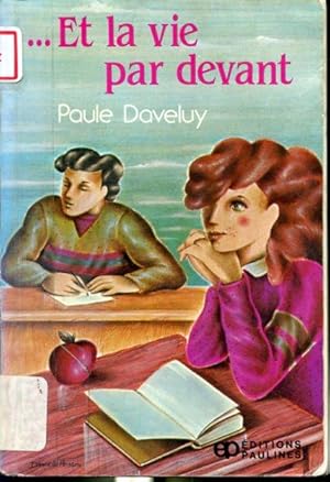 Seller image for Et la vie par devant for sale by Librairie Le Nord