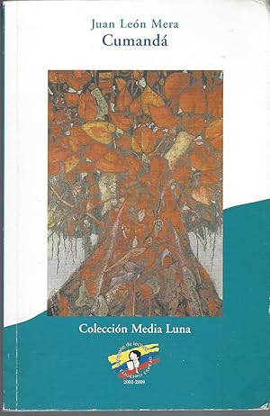 Cumanda, O Un Drama Entre Salvajes