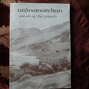 Ardnamurchan: Annals of the Parish