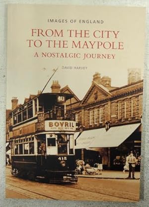 Images of England: From the City to the Maypole: A Nostalgic Journey