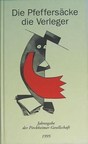 Seller image for Die Pfefferscke - die Verleger. Mit Illustrationen von Raban Ruddigkeit. for sale by Rotes Antiquariat