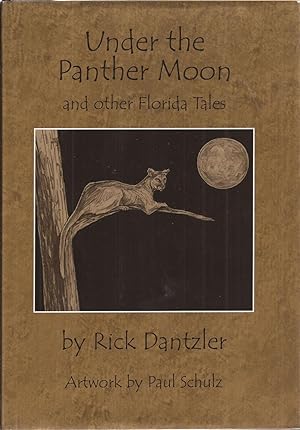 Bild des Verkufers fr Under the Panther Moon and other Florida Tales (inscribed) zum Verkauf von Auldfarran Books, IOBA