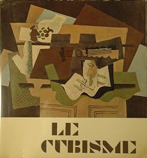 Imagen del vendedor de Le Cubisme : Braque, Gris, Lger, Picasso a la venta por San Francisco Book Company