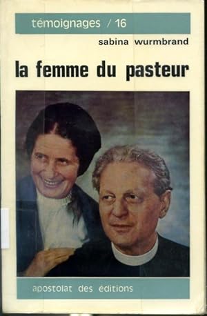 Seller image for La femme du pasteur #16 Tmoignages for sale by Librairie Le Nord