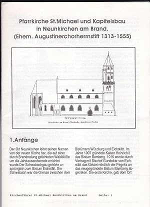 Immagine del venditore per Pfarrkirche St. Michael und Kapitelsbau in Neunkirchen am Brand. (Ehem. Augustinerchorherrnsteift 1313-1555) venduto da Versandantiquariat Karin Dykes