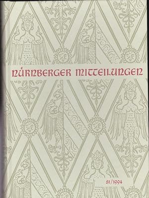 Seller image for Nrnberger Mitteilungen MVGN 81 / 1994, Mitteilungen des Vereins fr Geschichte der Stadt Nrnberg for sale by Versandantiquariat Karin Dykes