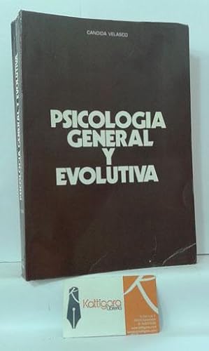 Seller image for PSICOLOGA GENERAL Y EVOLUTIVA for sale by Librera Kattigara