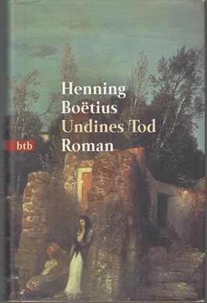 Seller image for Undines Tod. Roman for sale by Graphem. Kunst- und Buchantiquariat