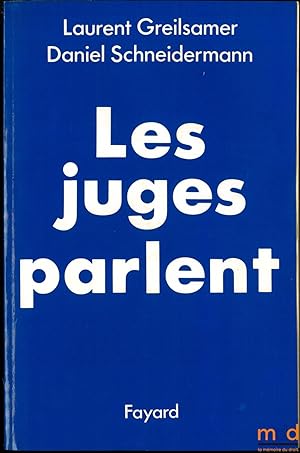 Seller image for LES JUGES PARLENT for sale by La Memoire du Droit
