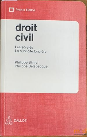 Imagen del vendedor de DROIT CIVIL: LES SRETS - LA PUBLICIT FONCIRE, coll. Prcis Dalloz a la venta por La Memoire du Droit