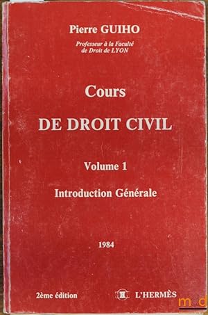 Image du vendeur pour COURS DE DROIT CIVIL, vol. 1: Introduction gnrale, 2med. mis en vente par La Memoire du Droit