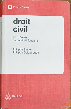 Image du vendeur pour DROIT CIVIL: LES SRETS - LA PUBLICIT FONCIRE, coll. Prcis Dalloz mis en vente par La Memoire du Droit