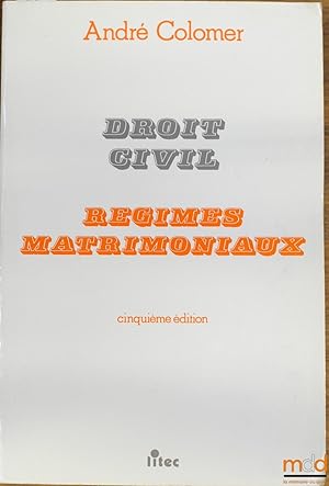 Bild des Verkufers fr DROIT CIVIL: RGIMES MATRIMONIAUX, 5ed. zum Verkauf von La Memoire du Droit