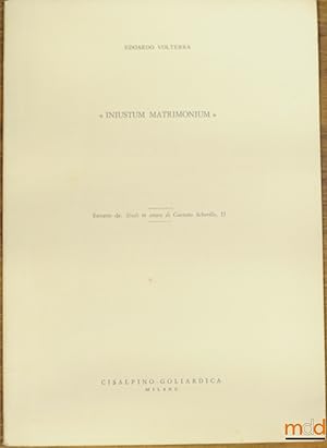 Immagine del venditore per INIUSTUM MATRIMONIUM, extrait des mlanges Gaetano Scherillo, t. II venduto da La Memoire du Droit