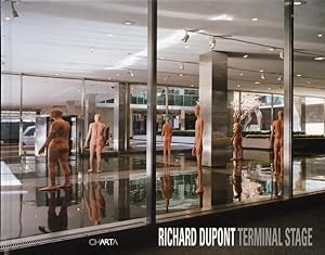 Seller image for Richard Dupont. Terminal Stage for sale by Libro Co. Italia Srl