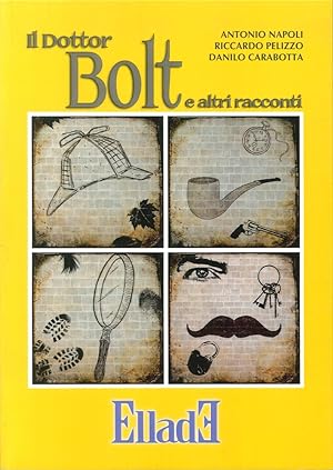 Immagine del venditore per Il dottor Bolt e altri racconti venduto da Libro Co. Italia Srl