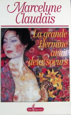 La Grande Hermine Avait Deux Soeurs