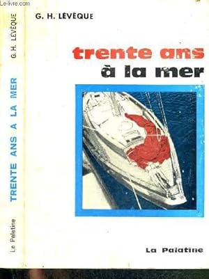 Seller image for TRENTE ANS A LA MER for sale by Le-Livre