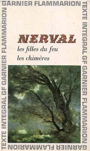 Seller image for LES FILLES DU FEU / LES CHIMERES for sale by Le-Livre