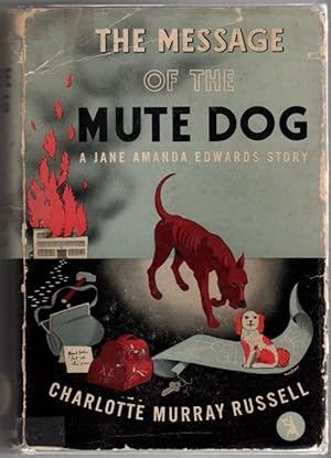 Imagen del vendedor de The Message of the Mute Dog a la venta por Mystery Cove Book Shop