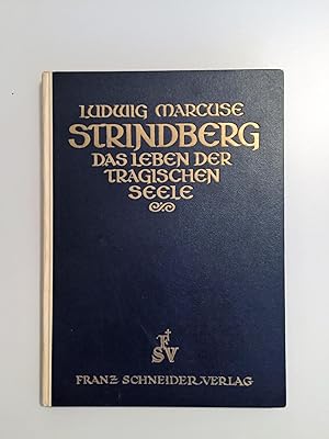 Bild des Verkufers fr Strindberg. Das Leben der tragischen Seele. zum Verkauf von Antiquariat Seibold