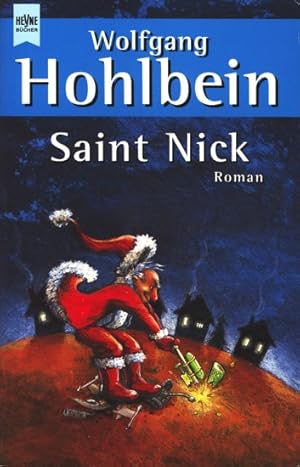 Bild des Verkufers fr Saint Nick : Roman. zum Verkauf von TF-Versandhandel - Preise inkl. MwSt.