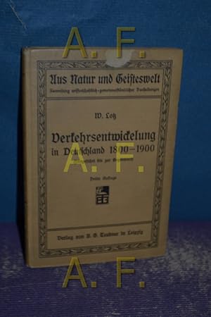 Seller image for Verkehrsentwicklung in Deutschland 1800-1900 (fortgefhrt bis zur Gegenwart), Sechs volkstmliche Vortrge ber Deutschlands Eisenbahnen und Binnenwasserstraen, ihre Entwicklung. (Aus Natur und Geisteswelt, Sammlung wissenschaftlich-gemeinverstndlicher Darstellungen 15) for sale by Antiquarische Fundgrube e.U.