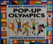 Robert Crowther's Pop-Up Olympics: Amazing Facts and Record Breakers