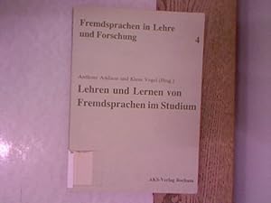 Lehren und Lernen von Fremdsprachen im Studium. Fremdsprachen in Lehre und Forschung, Bd. 4.