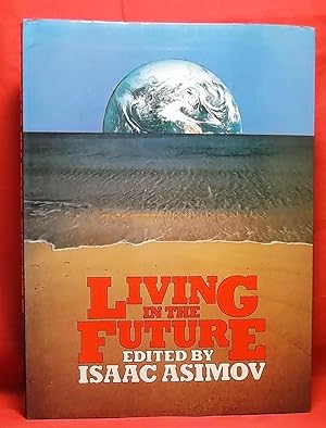 Seller image for Living in the Future for sale by Wormhole Books