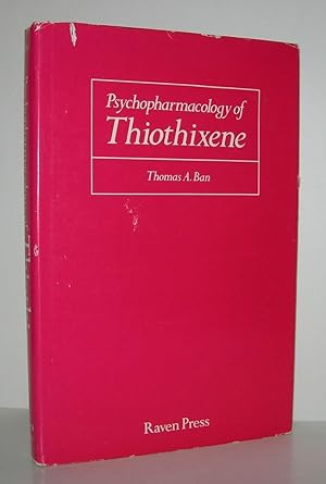 Bild des Verkufers fr PSYCHOPHARMACOLOGY OF THIOTHIXENE zum Verkauf von Evolving Lens Bookseller