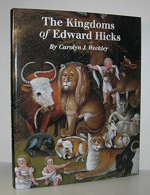 Seller image for THE KINGDOMS OF EDWARD HICKS for sale by Evolving Lens Bookseller