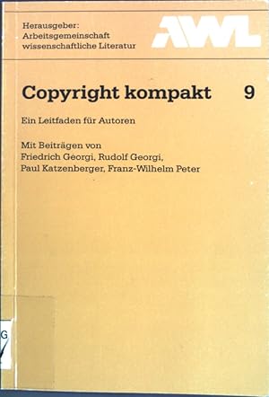 Image du vendeur pour Copyright kompakt: ein Leitfaden fr Autoren. mis en vente par books4less (Versandantiquariat Petra Gros GmbH & Co. KG)