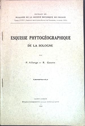 Bild des Verkufers fr Exquisse Phytogographique de la Sologne; Extrait du Bulletin de la Socit Botanque de France, Tome LXXII; zum Verkauf von books4less (Versandantiquariat Petra Gros GmbH & Co. KG)