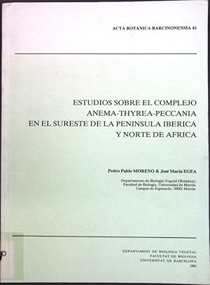 Imagen del vendedor de Estudios sobre el complejo Anema-Thyrea-Peccania en e sureste de la Peninsula Iberica y Norte de Africa; Acta Botancia Barcinonensia 41; a la venta por books4less (Versandantiquariat Petra Gros GmbH & Co. KG)