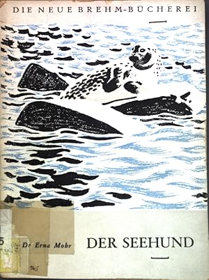 Imagen del vendedor de Der Seehund; Die neue Brehm-Bcherei, Heft 145; a la venta por books4less (Versandantiquariat Petra Gros GmbH & Co. KG)