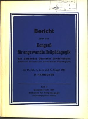 Seller image for Das gemeinschaftsschwierige Kind; in: Teil II Bericht ber den Kongre fr angewandte Heilpdagogik des Verbandes Deutscher Sonderschulen in Hannover; Dezemberheft 1957 Zeitschrift fr Heilpdagogik; for sale by books4less (Versandantiquariat Petra Gros GmbH & Co. KG)