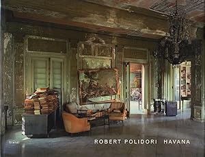 Seller image for Robert Polidori: Havana (First Printing) for sale by Vincent Borrelli, Bookseller