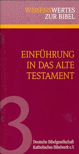 Seller image for Einfhrung in das Alte Testament. Aus der Reihe: Wissenswertes zur Bibel, 3. for sale by Online-Buchversand  Die Eule