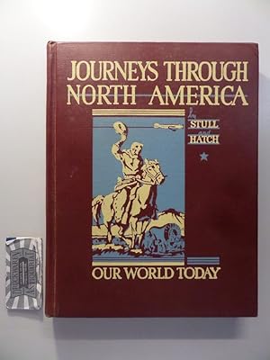 Immagine del venditore per Journeys through north America - A textbook in the new geography. venduto da Druckwaren Antiquariat