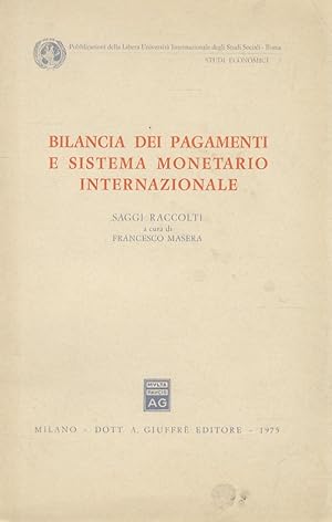 Bild des Verkufers fr Bilancia dei pagamenti e sistema monetario internazionale. zum Verkauf von Libreria Oreste Gozzini snc