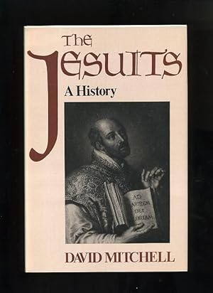 THE JESUITS: A History
