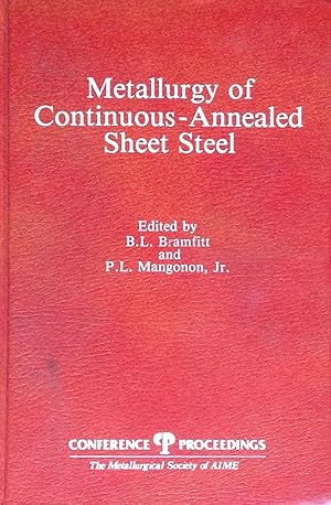 Metallurgy of continuous-annealed sheet steel