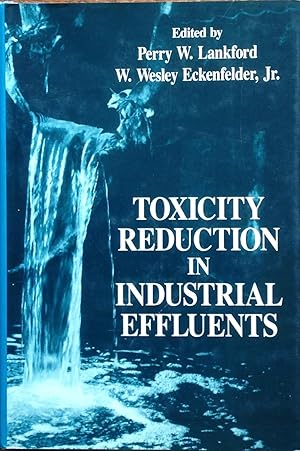 Seller image for Toxicity reduction in industrial effluents for sale by Acanthophyllum Books