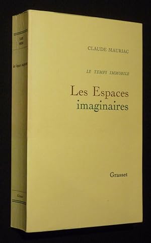 Bild des Verkufers fr Le Temps immobile 2 : Les Espaces imaginaires zum Verkauf von Abraxas-libris