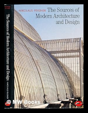 Imagen del vendedor de The sources of modern architecture and design a la venta por MW Books