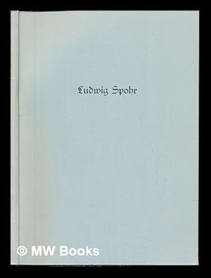 Seller image for Ludwig Spohr for sale by MW Books