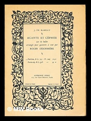 Seller image for Acante et Cephise, airs de ballet : arranges pour quintette a vent par Roger Desormiere for sale by MW Books