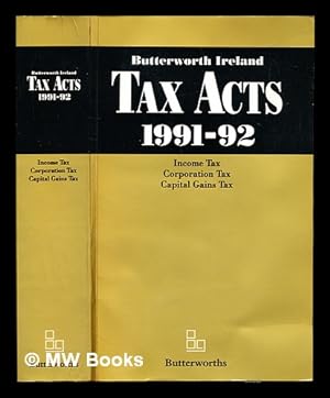 Bild des Verkufers fr Tax acts, (1991-92) : income tax, corporation tax, capital gains tax zum Verkauf von MW Books